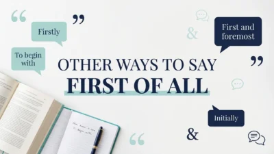 Other Ways to Say First of All